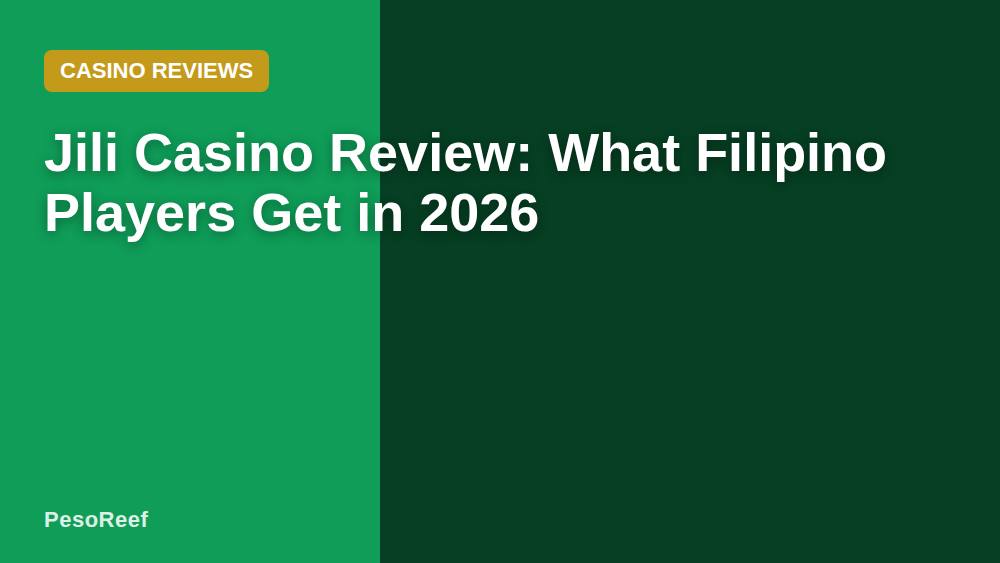 Jili Casino Review: What Filipino Players Get in 2026